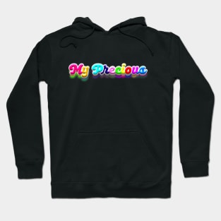 My PRECIOUS Colorfull T-shirt Hoodie